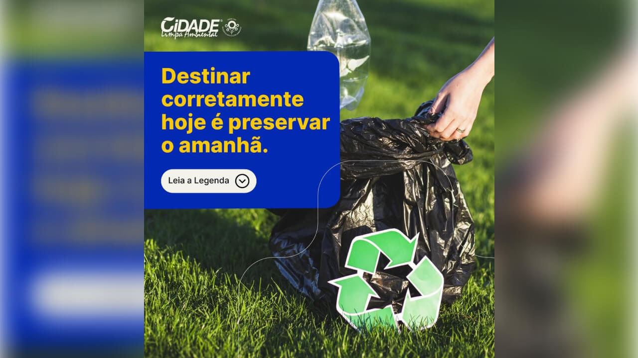 Destinar corretamente hoje é preservar o amanhã